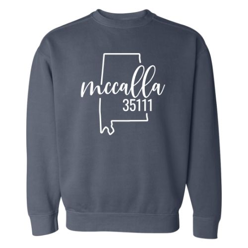 Comfort Colors McCalla Zip Code 35111 With Big State Outline - Sweatshirt