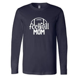 Football Mom - Long Sleeve Shirt