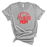 Football Mom - Short Sleeve Shirt