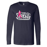 Joshua 1:9 Strong - Long Sleeve Shirt