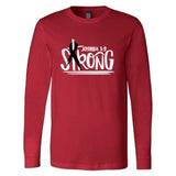 Joshua 1:9 Strong - Long Sleeve Shirt