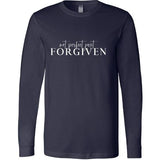 Not Perfect, Just Forgiven - Long Sleeve Shirt