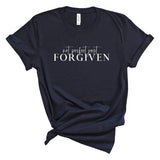 Not Perfect, Just Forgiven - Short Sleeve Shirt