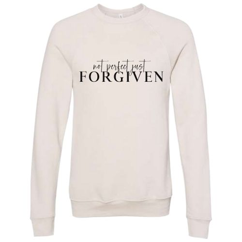 Not Perfect, Just Forgiven - Sweatshirt